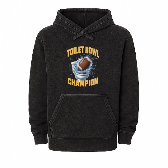 FUNNY TOILET BOWL CHAMPION 2024 FANTASY FOOTBALL Mineral Wash Hoodies