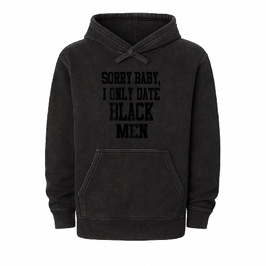 Sorry Baby Only Date Black Mineral Wash Hoodies