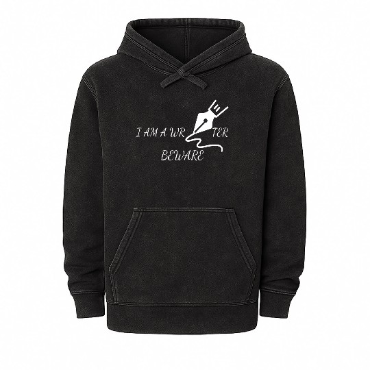 I m a writer - Beware Mineral Wash Hoodies