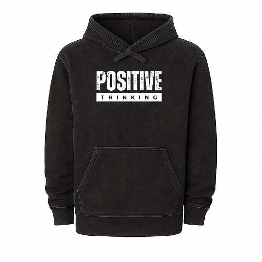 POSITIVE THINKING Mineral Wash Hoodies