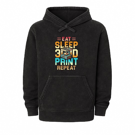 3D Engineer Eat Sleep 3D Print Repeat Mineral Wash Hoodies