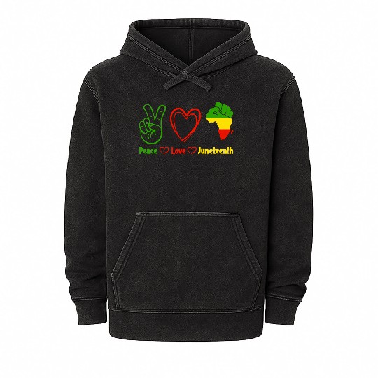 Peace Love Juneteenth,Black Culture,Black History Mineral Wash Hoodies