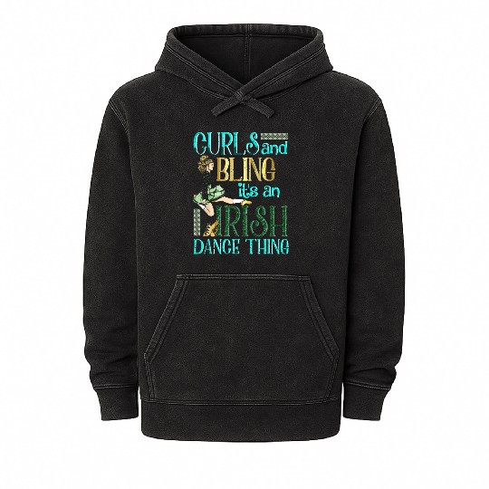 Curls And Bling Irish Dance Thing Dancer Girls Mineral Wash Hoodies