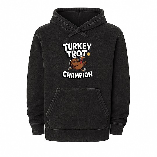 Funny Turkey Trot Running Thanksgiving Champion Mineral Wash Hoodies