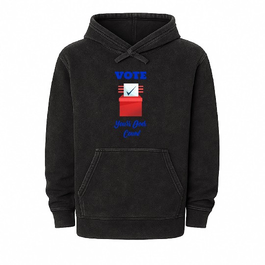 Vote, yours does count /Politics Mineral Wash Hoodies