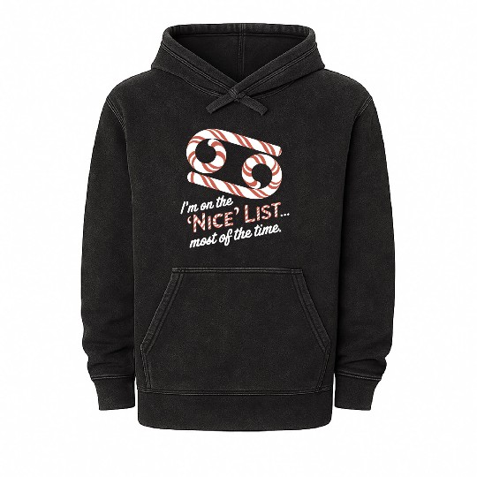 Funny Cancer Zodiac Christmas: Nice List Mineral Wash Hoodies