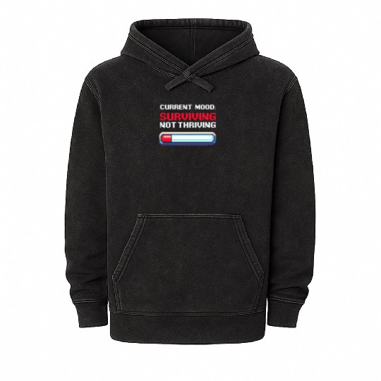 Depression Awareness Surviving, Not Thriving Mineral Wash Hoodies