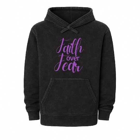 Faith Over Fear Mineral Wash Hoodies