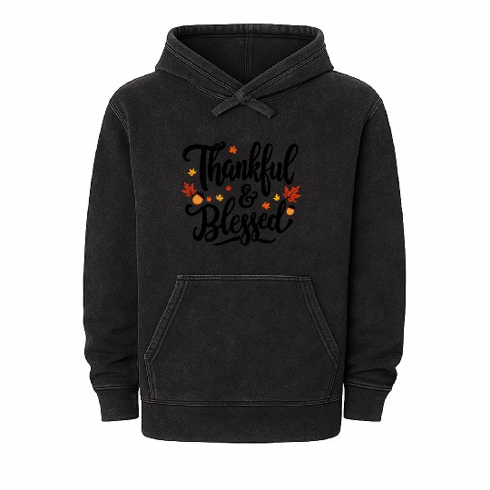 Thankful and Blessed – Grateful, Positive Mindset Mineral Wash Hoodies