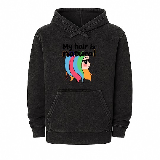 My hair is natural Mineral Wash Hoodies
