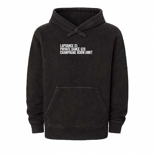 Lapdance Private Dance Champagne Room Stripperstri Mineral Wash Hoodies