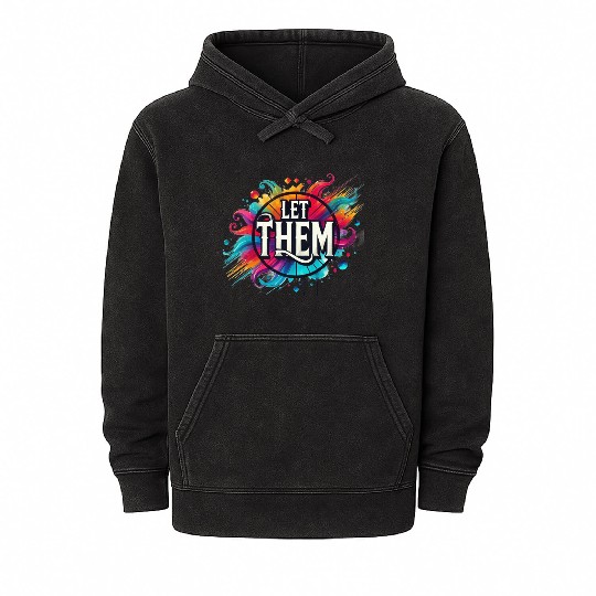 Wellness Collection - Let Them Mineral Wash Hoodies