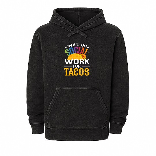 Become A Social Worker For Tacos Mineral Wash Hoodies