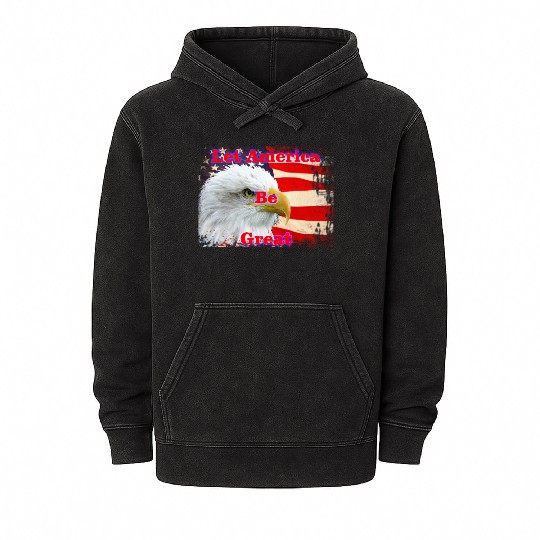LET AMERICA BE GREAT Mineral Wash Hoodies