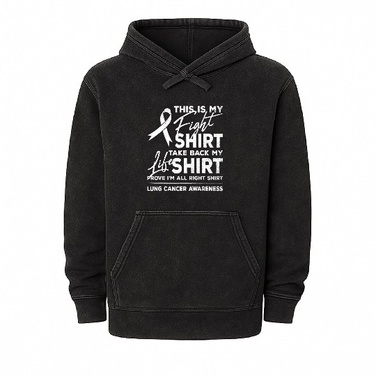 This is My Fight Mineral Wash Hoodies Lung Cancer Support