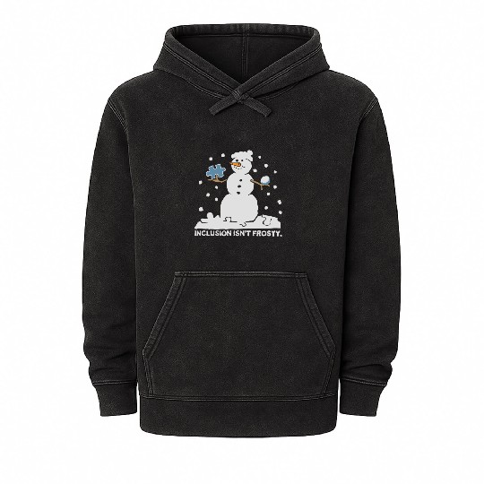 inclusion isn't frosty scary funny snowman funny Mineral Wash Hoodies