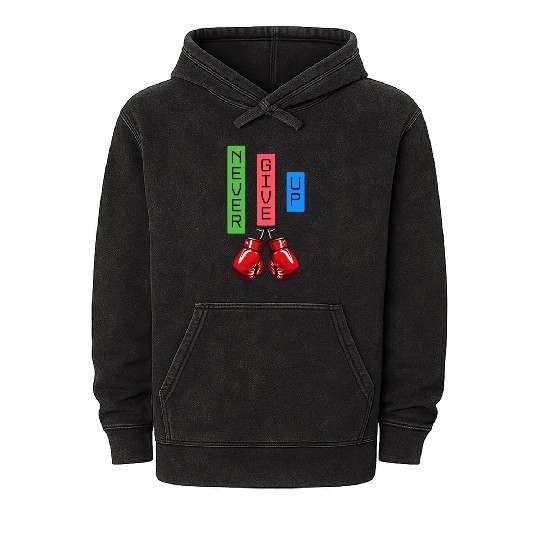 Never give up Mineral Wash Hoodies