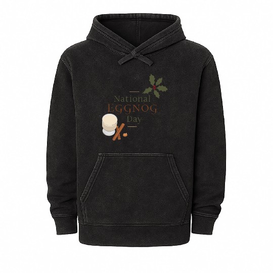 Celebrate National Eggnog Day Mineral Wash Hoodies