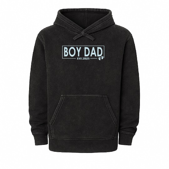 Boy Dad Est 2025 Newborn Daddy Father Boy Son Mineral Wash Hoodies