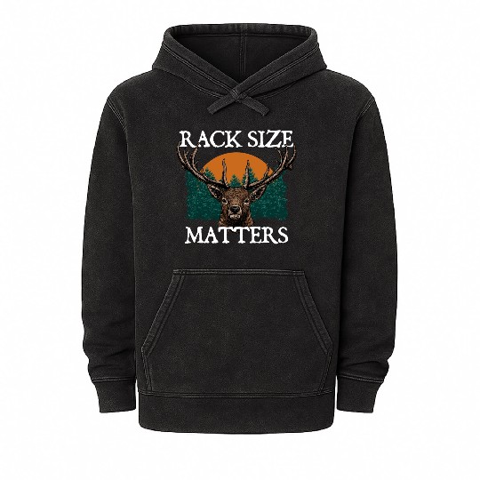 Rack Size Matters Deer Hunting Elk Hunter Memes Mineral Wash Hoodies