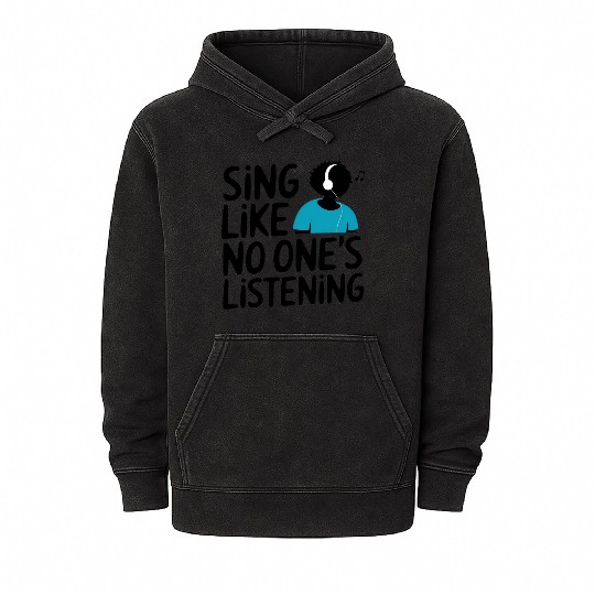 Sing Your Heart Out Mineral Wash Hoodies