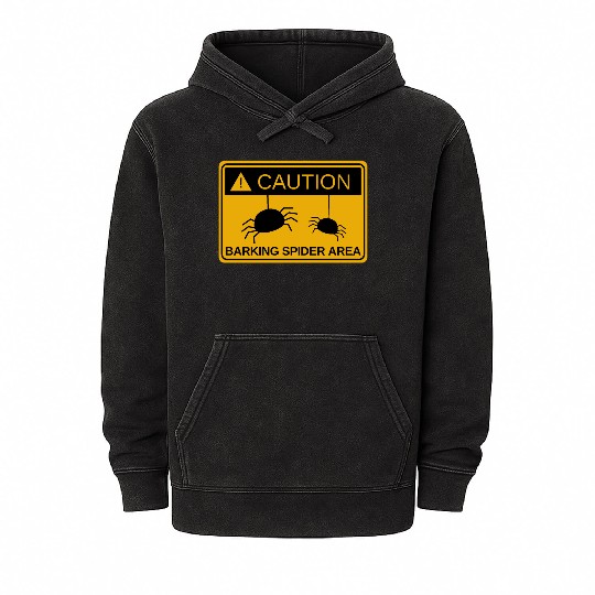 Caution Barking Spider Area Barking Spiders MEME Mineral Wash Hoodies
