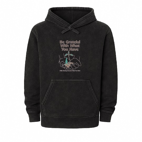 Be Grateful: Inspirational Nature Mineral Wash Hoodies
