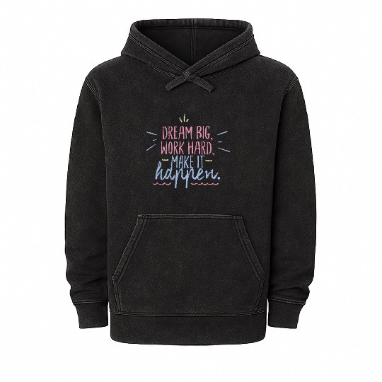 Never give up work hard Mineral Wash Hoodies