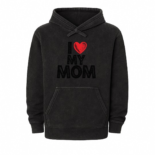 I Love My Mom Hand Sketch Mineral Wash Hoodies