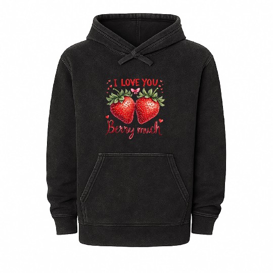 I Love You Berry Much: Cute Strawberry Valentine Mineral Wash Hoodies