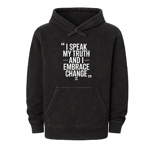 Gemini Zodiac: I Speak My Truth And I Embrace Mineral Wash Hoodies