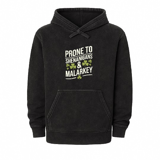 Prone To Shenanigans & Malarkey St Patrick's Day Mineral Wash Hoodies