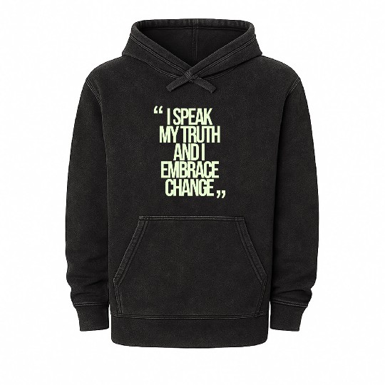 I Speak My Truth And I Embrace Change Gemini Quote Mineral Wash Hoodies