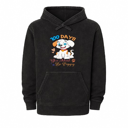 100 Days Of School You Must Be Puppy Dog 100 Day Mineral Wash Hoodies