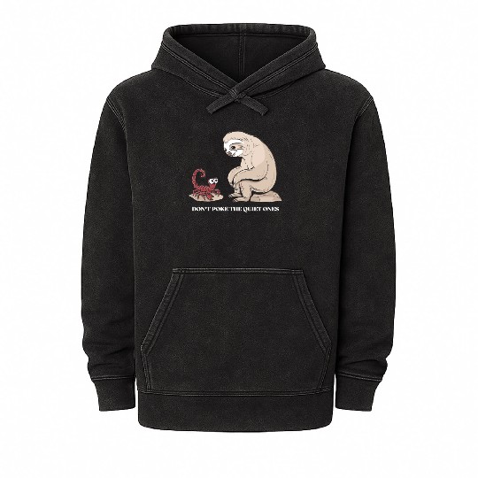 Scorpio Zodiac Sloth Don't Poke The Quiet Ones Mineral Wash Hoodies