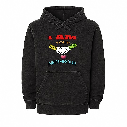 I AM YOUR NEIGHOUR TEXAS AND LOUISIANA Mineral Wash Hoodies
