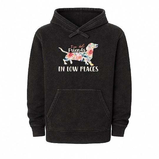 I’ve Got Friends in Low Places – Dachshund Lovers Mineral Wash Hoodies
