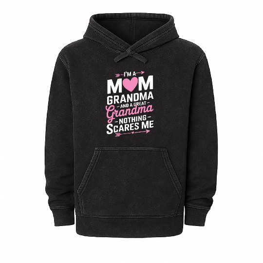 A Mom Grandma Great Me Mothers Day Gifts Mineral Wash Hoodies