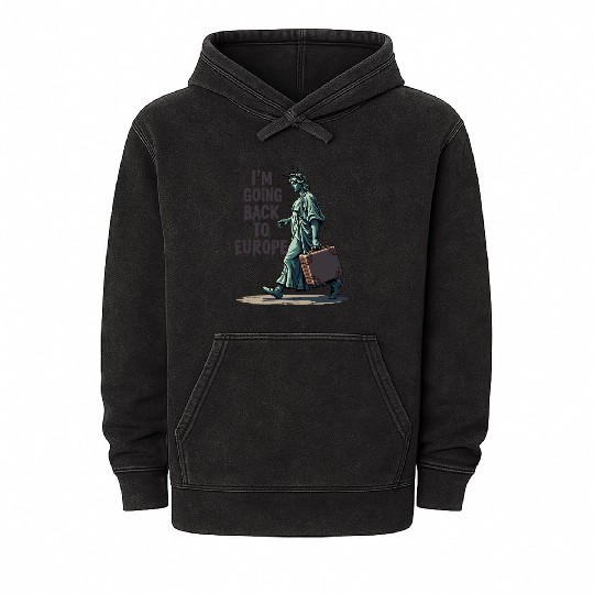 Funny Statue of Liberty USA America Sarcasm Mineral Wash Hoodies