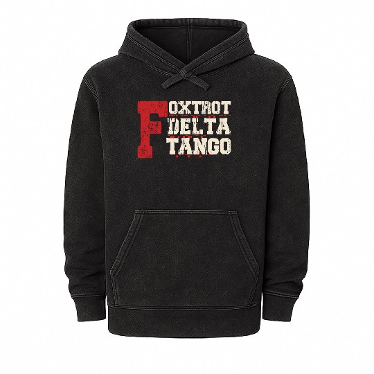Foxtrot Delta Tango: A Funny Military Code Mineral Wash Hoodies