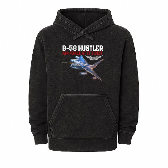 The B58 Hustler In Action Air Force Aviation AtIts Mineral Wash Hoodies