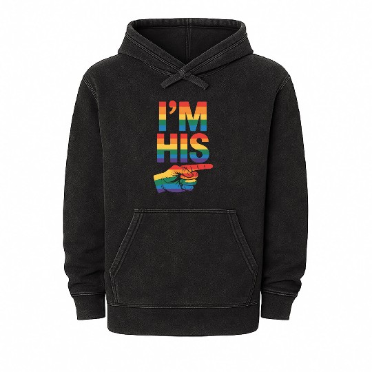 I'm His Gay Couple Matching LGBTQ Pride Mineral Wash Hoodies