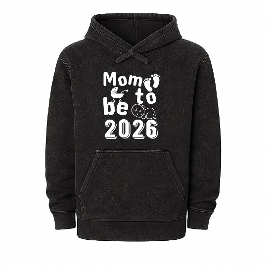Mom To Be 2026 Baby Arrival Announcement Mineral Wash Hoodies