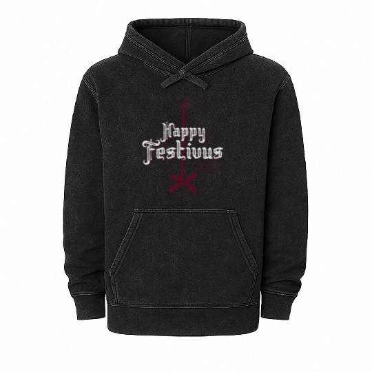 Happy Festivus For The Rest of Us Mineral Wash Hoodies
