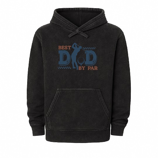 BEST DAD BY PAR Fathers Day Mineral Wash Hoodies