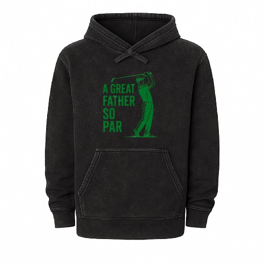 Witty Golf Dad Pun Fathers Day Themed Design Mineral Wash Hoodies