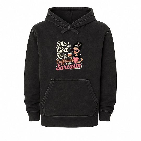 Caffeine Sarcasm Girl Graphic Design Mineral Wash Hoodies