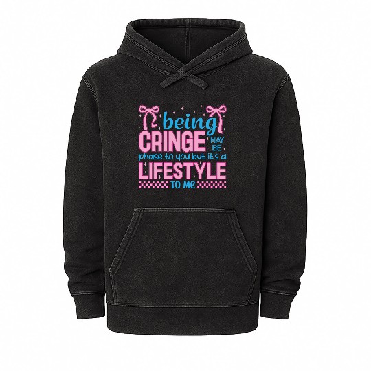 Being Cringe Is a Lifestyle – Cute Kawaii Quote Mineral Wash Hoodies