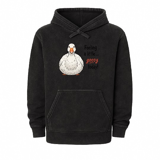 Goofy Goose Feeling a Little Happy Mineral Wash Hoodies