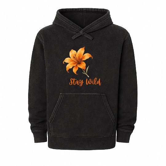 Vivid Orange Lily with Stay Wild Message Mineral Wash Hoodies